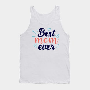 Best Mom Ever Tank Top